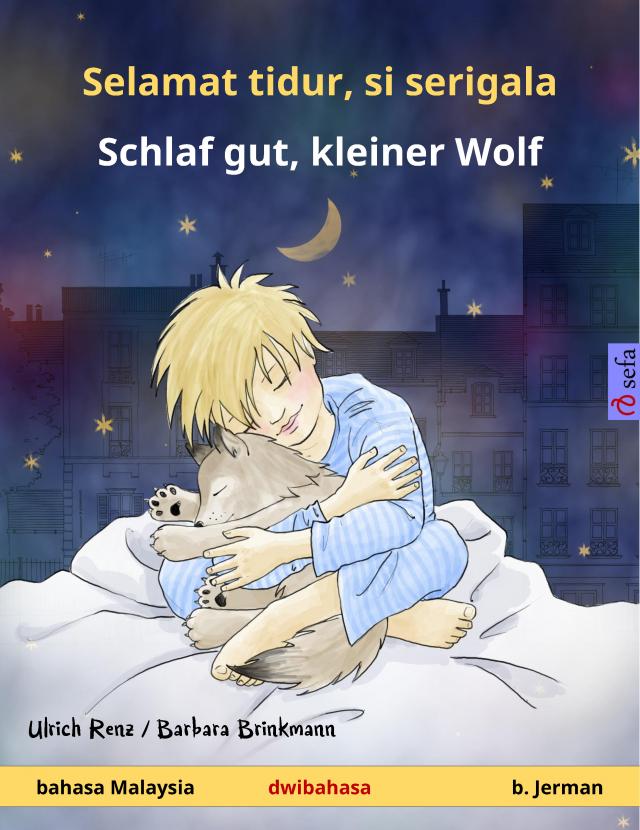 Selamat tidur, si serigala – Schlaf gut, kleiner Wolf (bahasa Malaysia – b. Jerman)