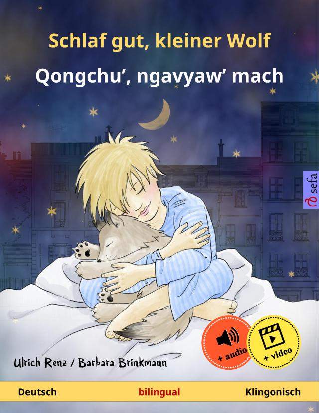 Schlaf gut, kleiner Wolf – Qongchu', ngavyaw' mach (Deutsch – Klingonisch)