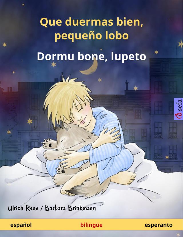 Que duermas bien, pequeño lobo – Dormu bone, lupeto (español – esperanto)