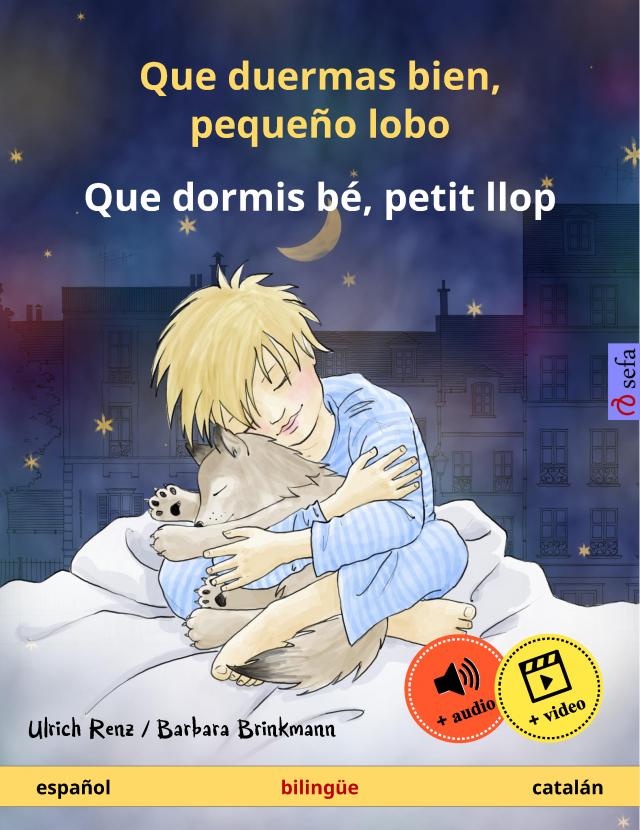 Que duermas bien, pequeño lobo – Que dormis bé, petit llop (español – catalán)