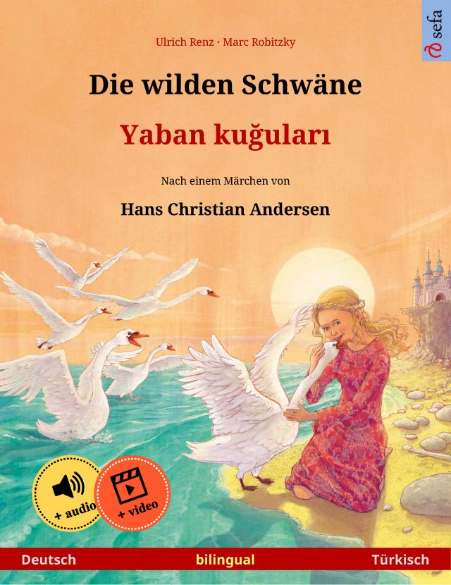 Die wilden Schwäne – Yaban kuğuları (Deutsch – Türkisch)