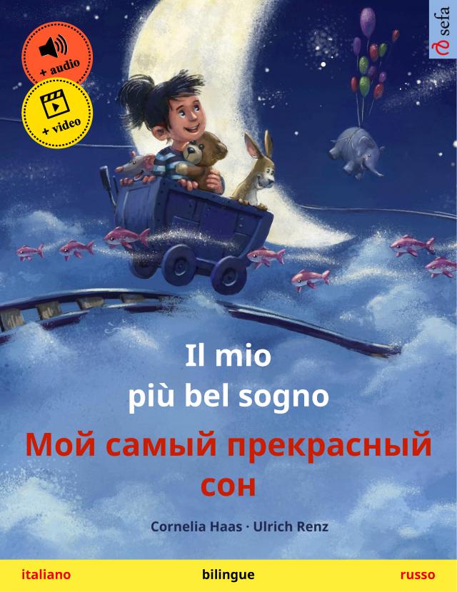 Il mio più bel sogno – Мой самый прекрасный сон (italiano – russo)