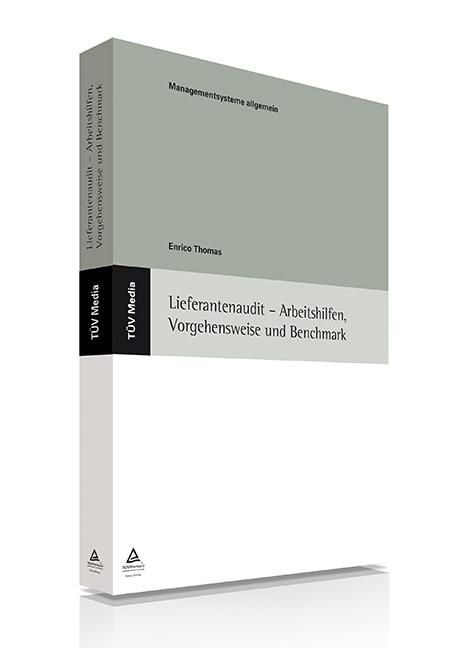 Lieferantenaudit - Arbeitshilfen, Vorgehensweise und Benchmark (E-Book, PDF)