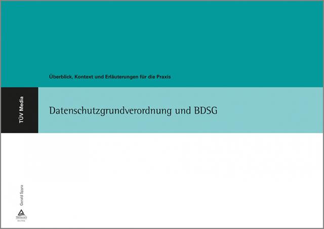 Datenschutzgrundverordnung und BDSG (E-Book, PDF)