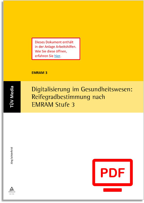 Digitalisierung im Gesundheitswesen: Reifegradbestimmung nach EMRAM Stufe 3 (E-Book, PDF)