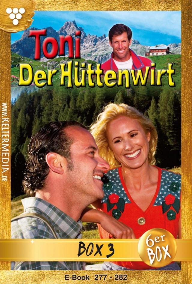 Toni der Hüttenwirt (ab 265) Jubiläumsbox 3 – Heimatroman