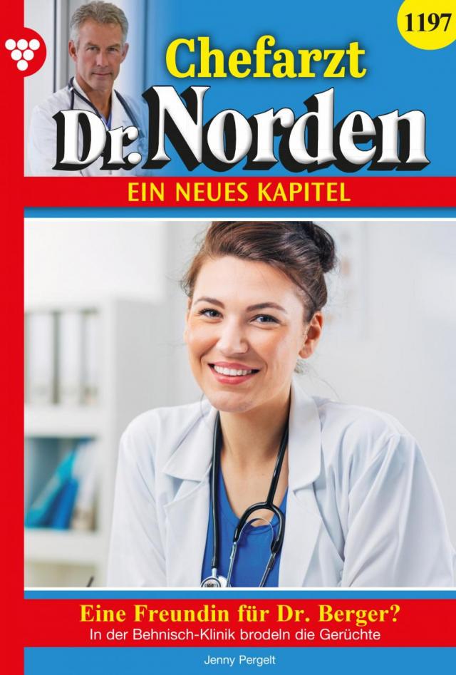 Chefarzt Dr. Norden 1197 – Arztroman