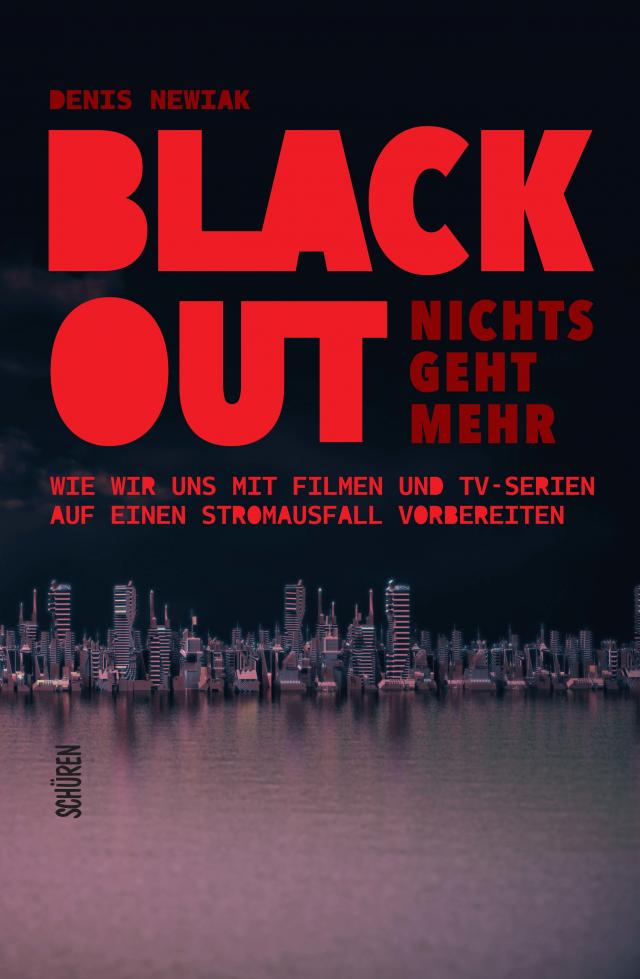 Blackout – nichts geht mehr