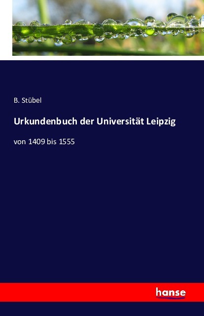 Urkundenbuch der Universität Leipzig