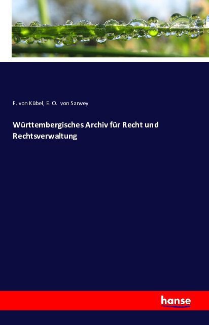 Württembergisches Archiv für Recht und Rechtsverwaltung