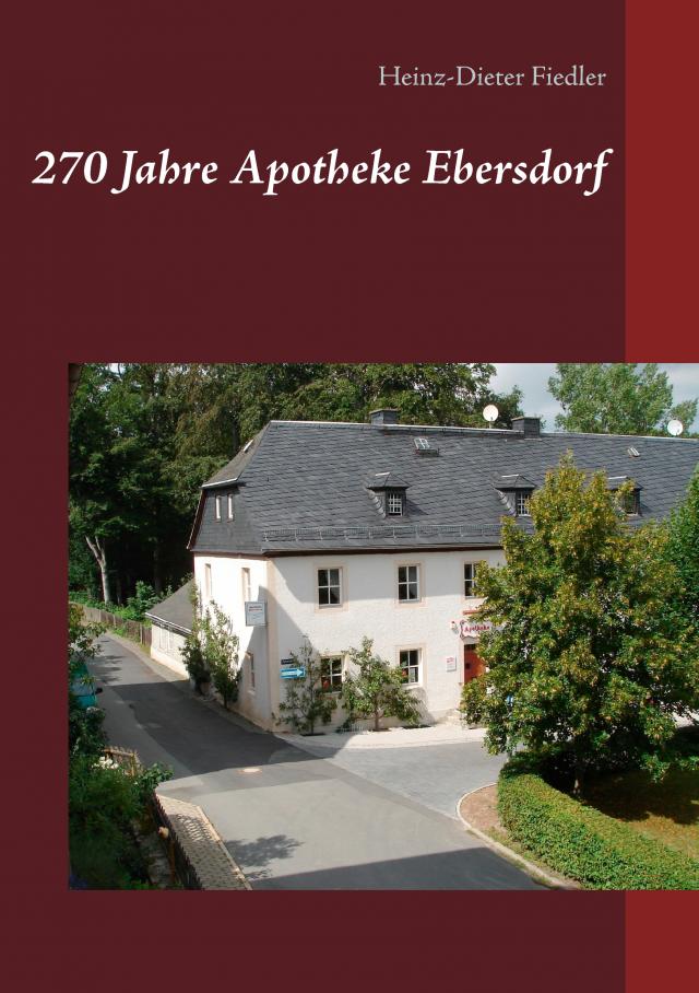 270 Jahre Apotheke Ebersdorf