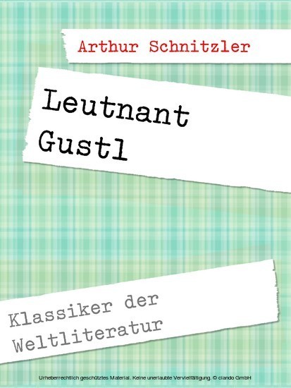 Leutnant Gustl Klassiker der Weltliteratur  