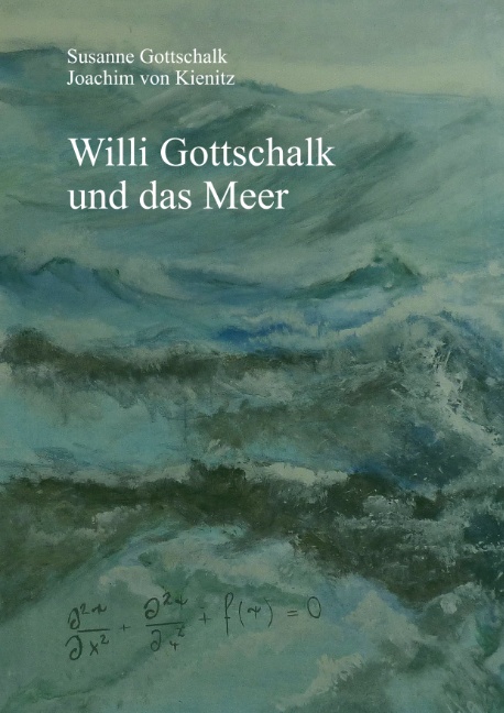 Willi Gottschalk und das Meer