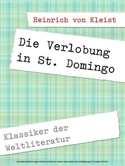Die Verlobung in St. Domingo Klassiker der Weltliteratur  