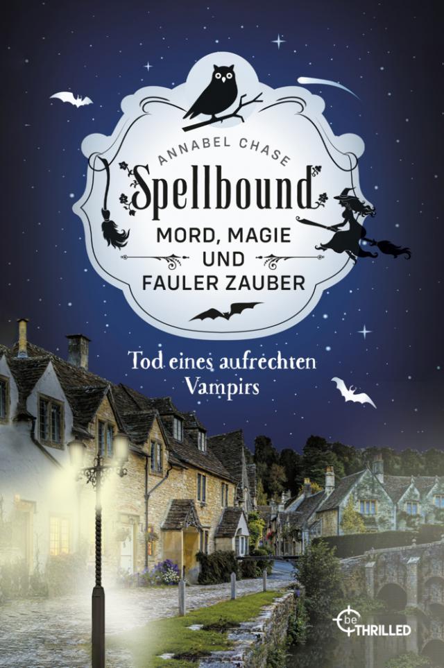 Spellbound - Tod eines aufrechten Vampirs