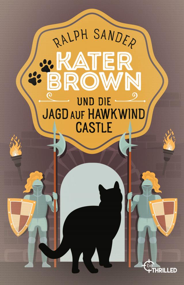 Kater Brown und die Jagd auf Hawkwind Castle
