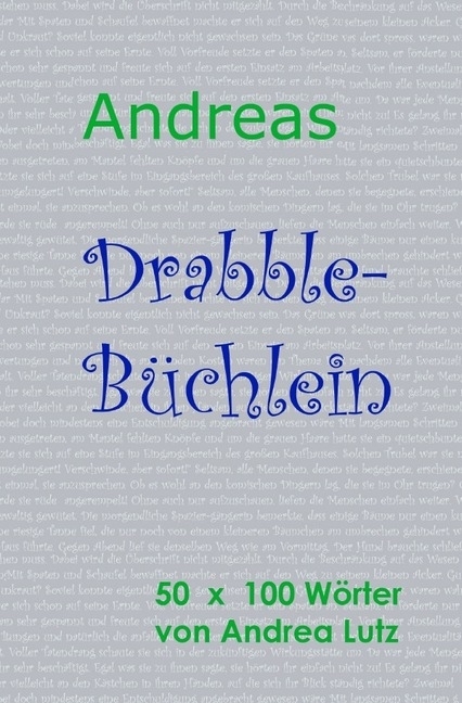 Andrea's Drabble-Büchlein