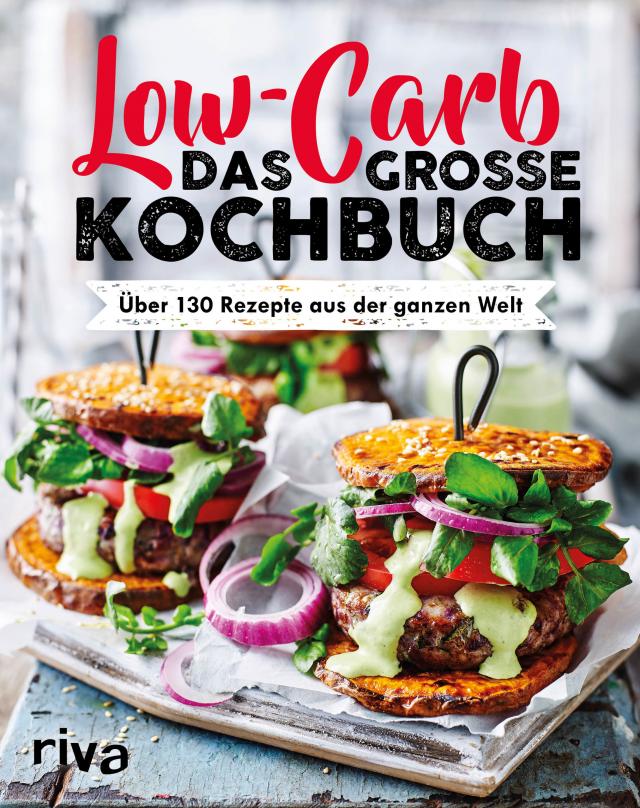 Low Carb. Das große Kochbuch