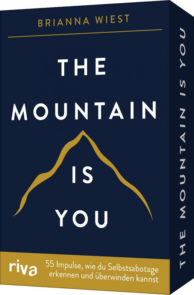 The Mountain is you – 55 Impulse, wie du Selbstsabotage erkennen und überwinden kannst