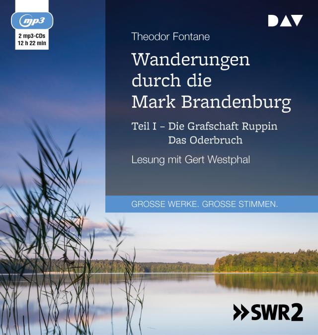 Wanderungen durch die Mark Brandenburg. Tl.1, 2 Audio-CD, 2 MP3