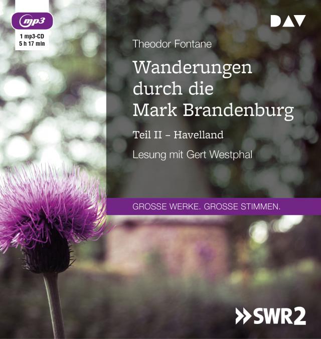 Wanderungen durch die Mark Brandenburg. Tl.2, 1 Audio-CD, 1 MP3