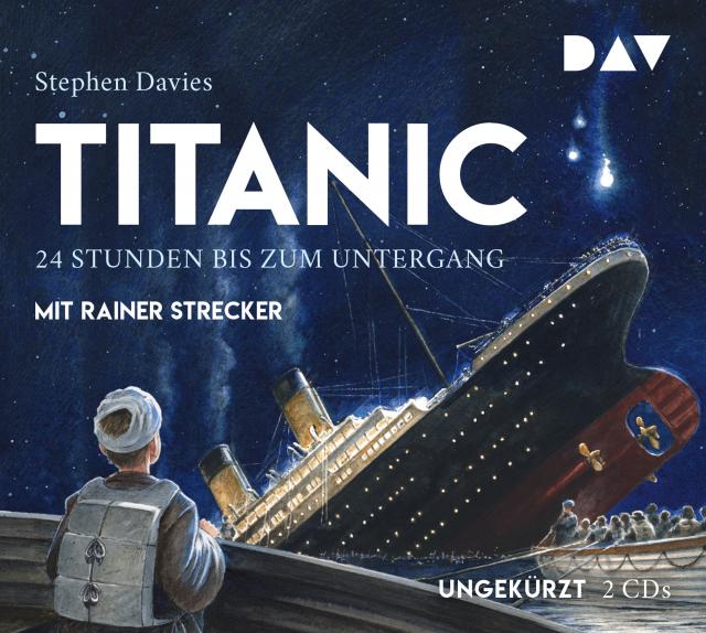 Titanic – 24 Stunden bis zum Untergang
