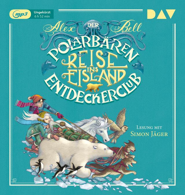 Der Polarbären-Entdeckerclub - Reise ins Eisland, 1 Audio-CD, 1 MP3
