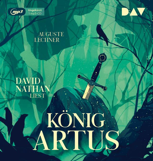 König Artus - Die Geschichte von Artus, seinem geheimnisvollen Ratgeber Merlin und den Rittern der Tafelrunde, 1 Audio-CD, 1 MP3
