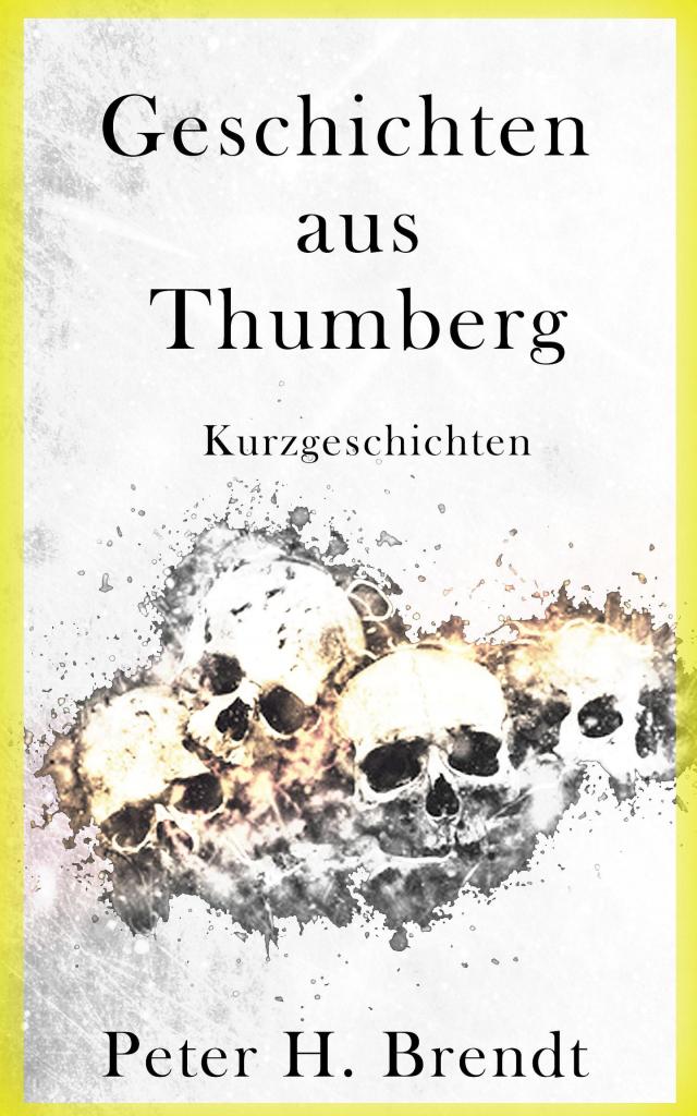Geschichten aus Thumberg (Band 1)