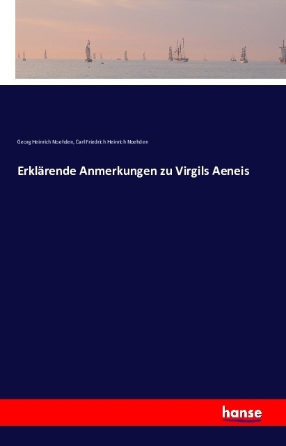 Erklärende Anmerkungen zu Virgils Aeneis