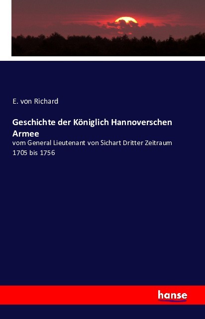 Geschichte der Königlich Hannoverschen Armee