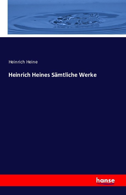 Heinrich Heines Sämtliche Werke