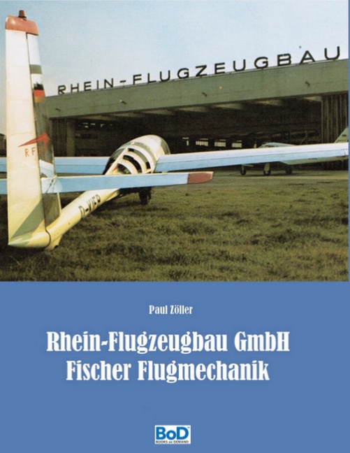 Rhein-Flugzeugbau GmbH und Fischer Flugmechanik