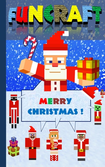 Funcraft - Merry Christmas to all Minecraft Fans! (unofficial Notebook)