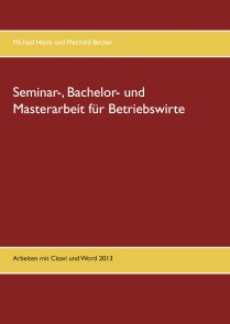 Seminar-, Bachelor- und Masterarbeit für Betriebswirte