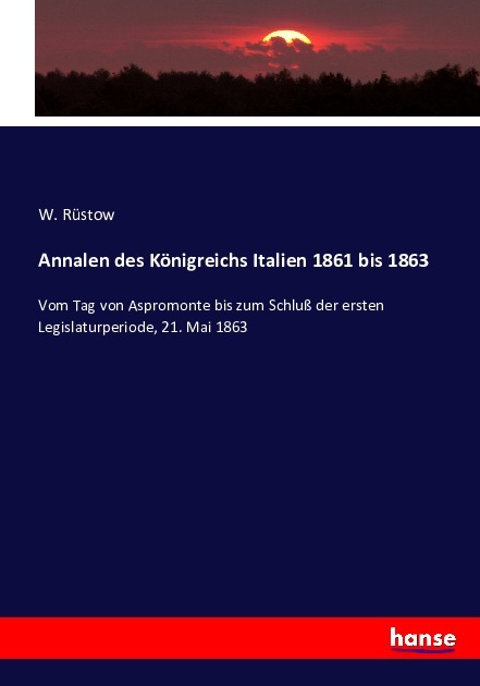 Annalen des Königreichs Italien 1861 bis 1863
