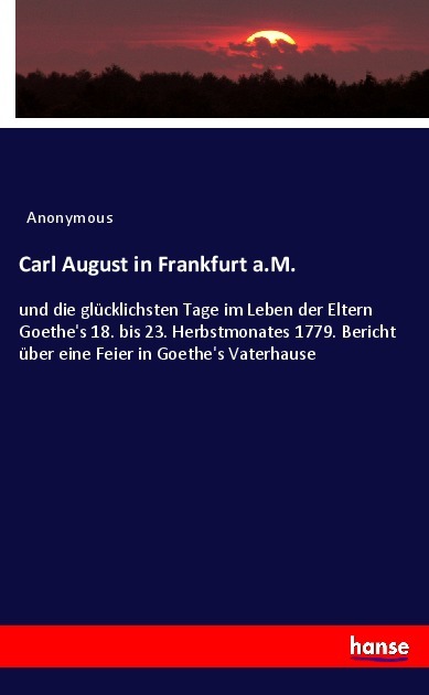 Carl August in Frankfurt a.M.