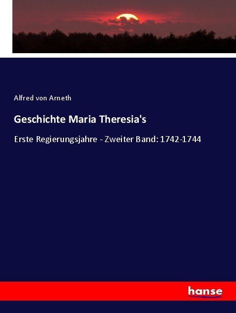 Geschichte Maria Theresia's