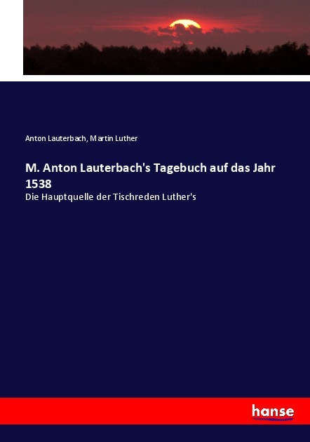 M. Anton Lauterbach's Tagebuch auf das Jahr 1538