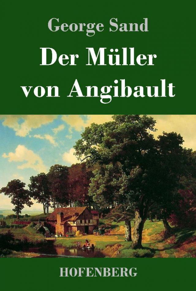 Der Müller von Angibault