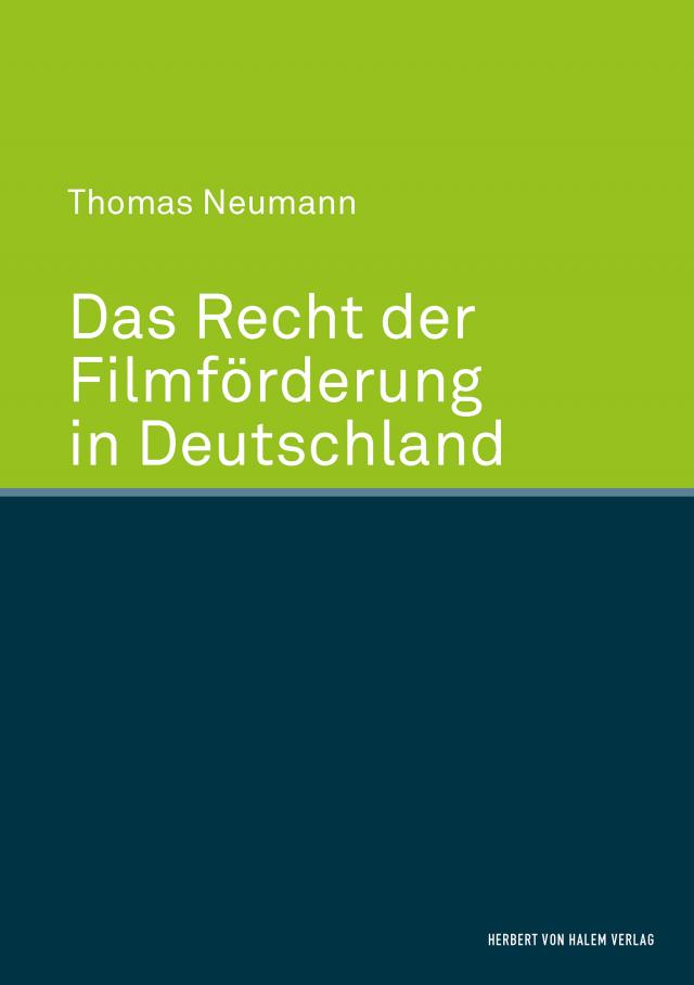 Das Recht der Filmförderung in Deutschland