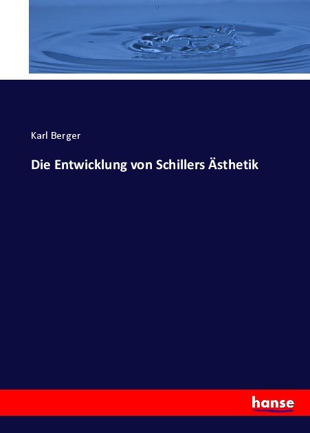 Die Entwicklung von Schillers Ästhetik