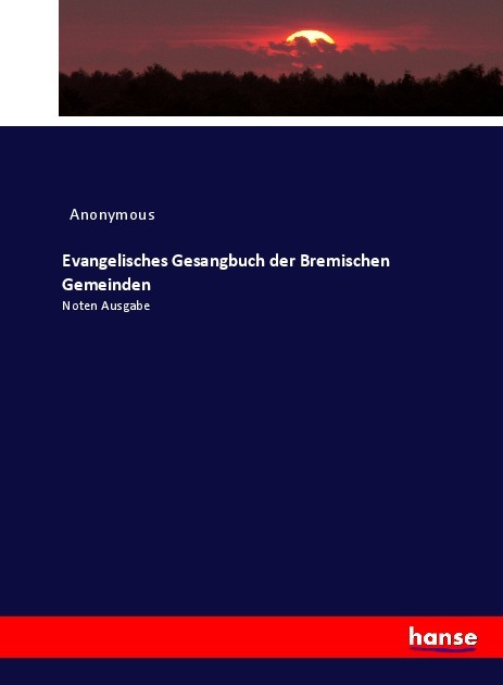 Evangelisches Gesangbuch der Bremischen Gemeinden