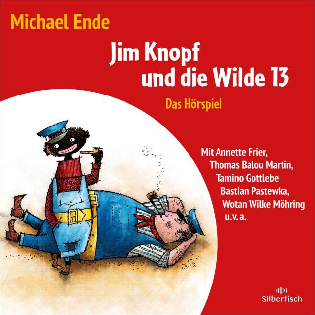 Jim Knopf - Hörspiele: Jim Knopf und die Wilde 13 - Das Hörspiel