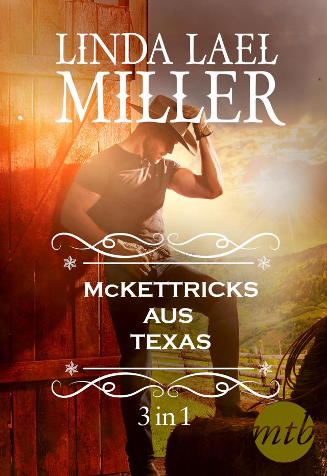 Die McKettricks aus Texas (3-teilige Serie)