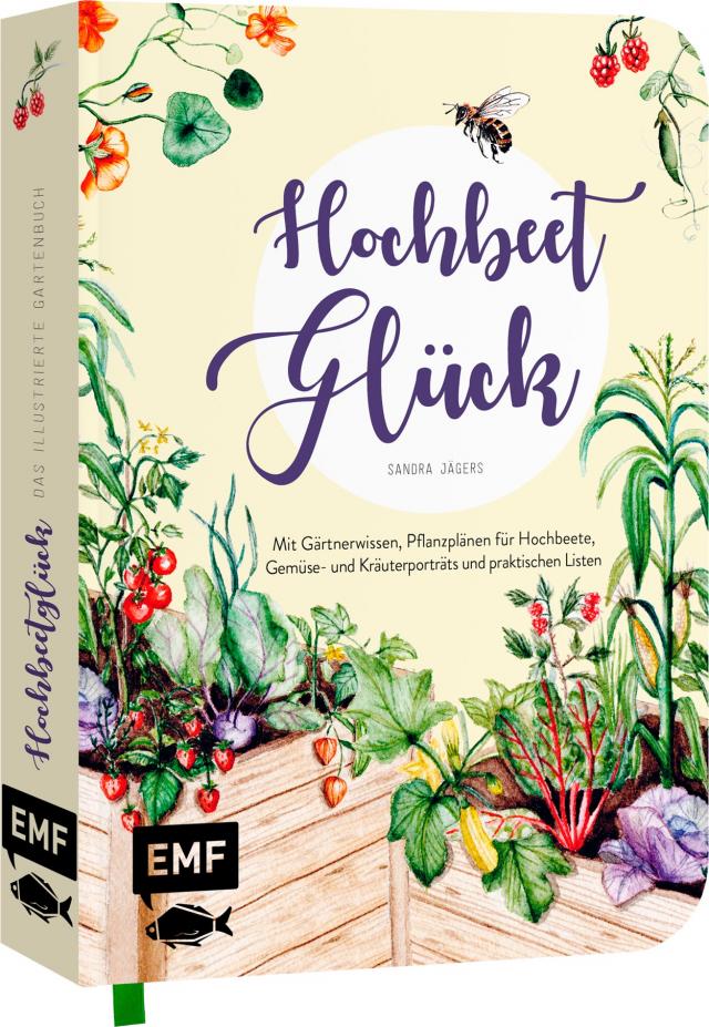Hochbeet-Glück – Das illustrierte Gartenbuch