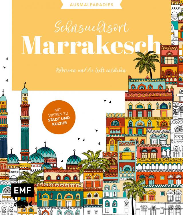 Ausmalparadies – Sehnsuchtsort Marrakesch