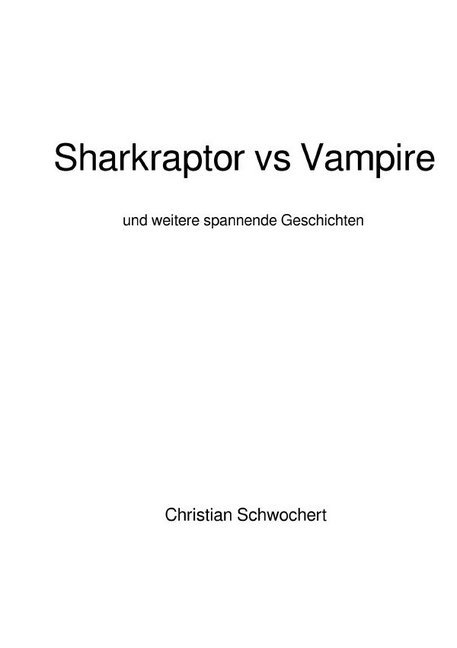 Sharkraptor vs Vampire