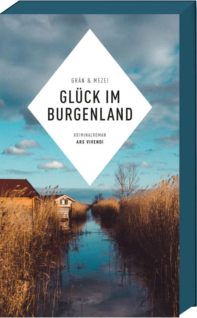 Glück im Burgenland Kriminalroman. 27.10.2021. Paperback / softback.