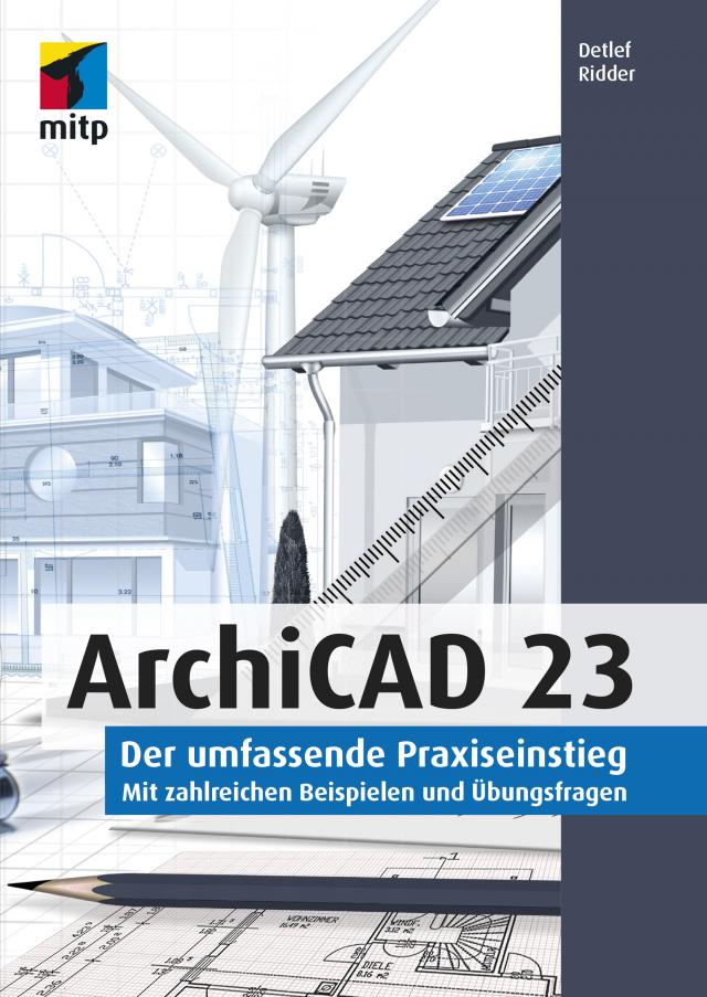 ArchiCAD 23 Praxiseinstieg